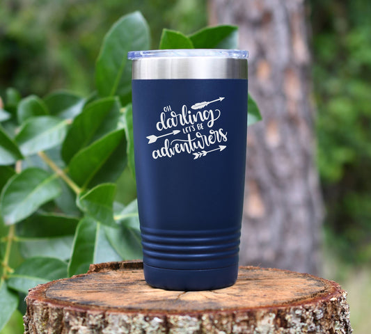Oh Darling Let's be Adventurers tumbler drinkware. 12 colors to choose!  FREE PERSONALIZATION & SHIPPING