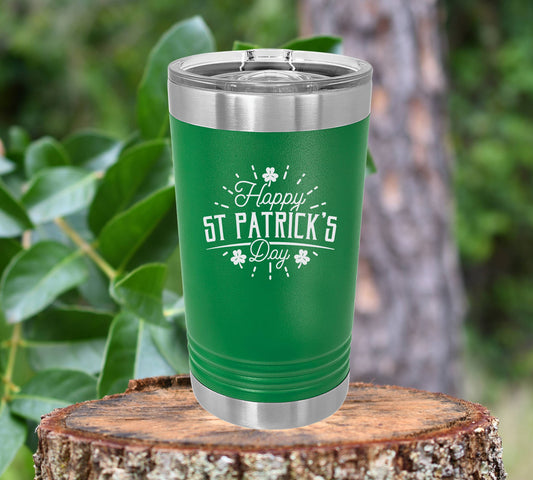 Happy St. Patrick's Day cheer insulated 16oz pint tumbler. FREE PERSONALIZATION & SHIPPING