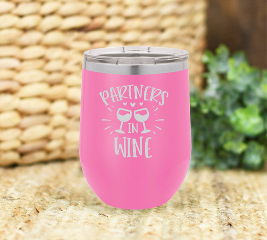 Partners in wine insulated wine tumbler. FREE PERSONALIZATION & SHIPPING